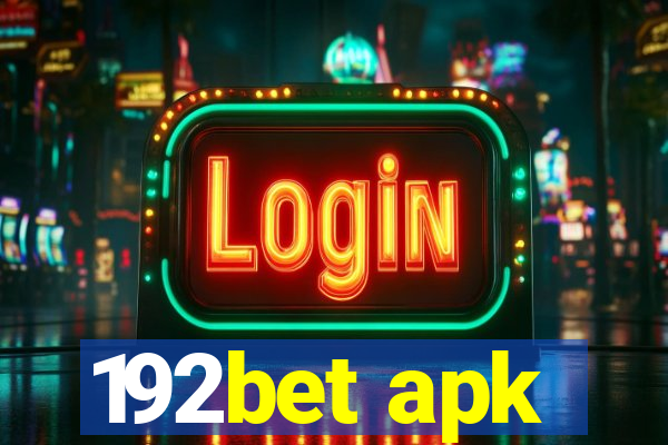 192bet apk